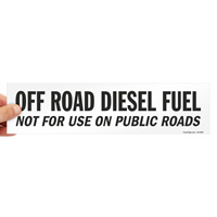 Off Road Diesel Fuel Not For Public Roads Label
