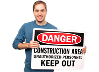 Danger Construction Area Unauthorized Personnel Sign