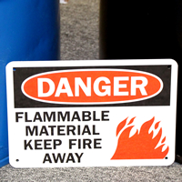 Flammable Material Keep Fire Away Sign, OSHA Danger