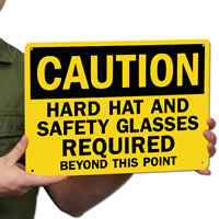Caution Hard Hat and Safety Glasses Sign