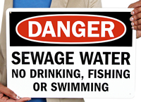 Sewage Water No Drinking, Fishing, Swimming Sign