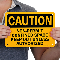 Caution Confined Space Authorized Personnel Sign