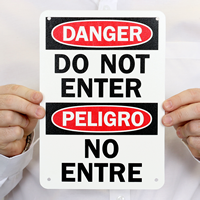 Danger Peligro Do Not Enter Sign