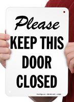 Please Keep This Door Closed Sign