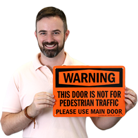 Warning Door Pedestrian Traffic Sign