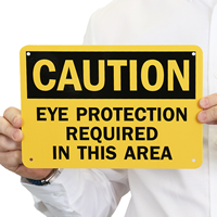 OSHA Caution - Eye Protection Required Sign