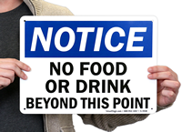 Notice No Food or Drink Beyond Sign