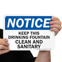 Notice Keep Drinking Fountain Clean Sanitary Sign