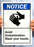Notice (ANSI) Avoid Contamination Wash Hands Sign