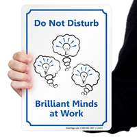 Do Not Disturb, Brilliant Minds Work Sign