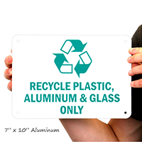 Recycle Plastics Aluminum Sign