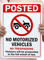 No Motorized Vehicles No Trespassing Sign