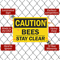 OSHA Caution Bees Stay Clear Sign