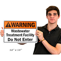 Wastewater Treatment Facility Do Not Enter Sign