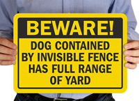 Dog Contained By Invisible Fence Beware Dog Sign