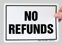 No Refunds Mirror Image Sign