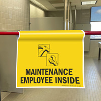 Maintenance Employee Door Barricade Sign