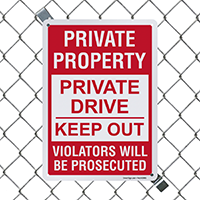 Private Property Private Drive Keep Out Sign