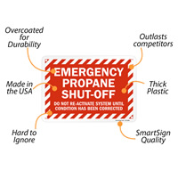 Do Not Reactivate Propane Emergency Shut Off Sign