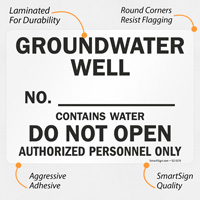 Groundwater Well Contains Water Do Not Open Sign