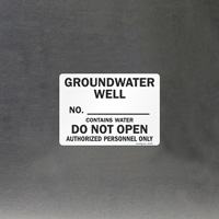 Groundwater Well Contains Water Do Not Open Sign