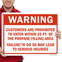 Entry Prohibited Propane Filling Area Warning Sign