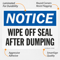 Wipe Off Seal After Dumping OSHA Notice Sign
