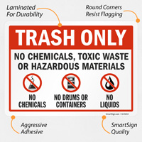 No Chemicals Or Hazardous Materials Trash Only Sign