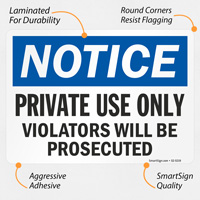 Private Use Only Violators Will Be Prosecuted Sign
