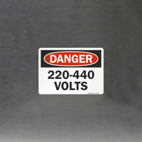 220 To 440 Volts OSHA Danger Sign