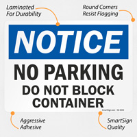 No Parking Do Not Block Container OSHA Notice Sign