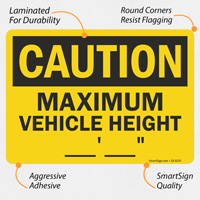 Maximum Vehicle Height OSHA Caution Write On Sign