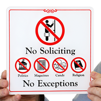 No Soliciting No Exceptions Showcase Sign