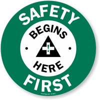 Safety Begins Here First Anit-Skid Floor Sign