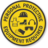 Personal Protective Equipment Required Floor Sign