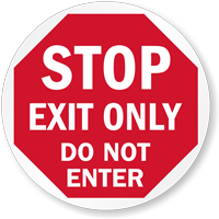 Exit Only Do Not Enter Floor Sign