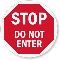 Do Not Enter Stop Floor Sign