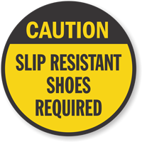 Slip Resistant Shoes Required SlipSafe Floor Sign