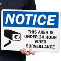 Notice This Area Under Video Surveillance Sign