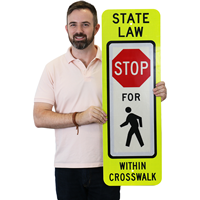State Law Pedestrians Stop Traffic Sign